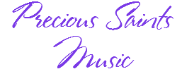 Precious Saints Music